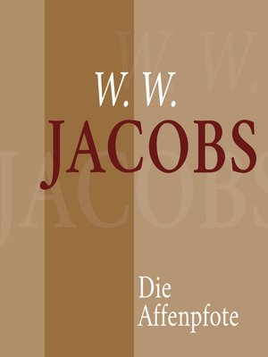 cover image of W. W. Jacobs – Die Affenpfote